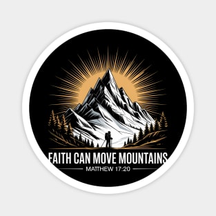 Faith Can Move Mountains Matthew 17:20 Christian Gift Magnet
